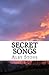 Secret Songs by Alby Stone