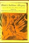 Blake's Sublime Allegory: Essays on the Four Zoas, Milton, Jerusalem Blake's Sublime Allegory: Essays on the Four Zoas, Milton, Jerusalem
