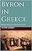 Byron in Greece: Martyr Fig...
