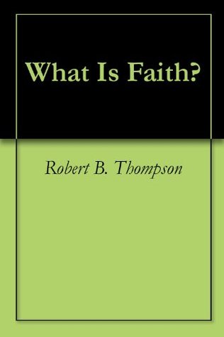What Is Faith?