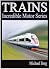 Trains - Kid's Book About Trains - Learn About Trains And Enj... by Michael Berg