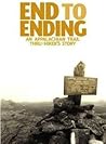 Book cover for End to Ending: An Appalachian Trail Thru-Hiker's Story
