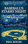 Book cover for Baseball's Starry Night: Reliving Major League Baseball's 2011 Wild Card Night of Shock and Awe