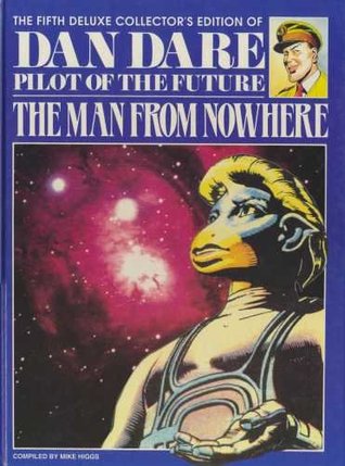 Dan Dare: The Man from Nowhere (Hardcover)