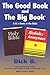 The Good Book and The Big Book by Dick B.
