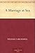 A Marriage at Sea by William Clark Russell