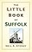 The Little Book of Suffolk