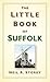 The Little Book of Suffolk