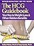 The HCG Guidebook by Felicia Weiss