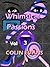 Whimsical Passions - Volume 3
