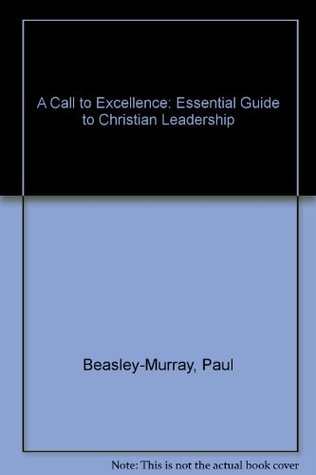 Call to Excellence: (Paperback)