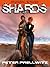 Shards [Book Two]