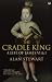 The Cradle King: A Life of James VI & I
