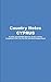 CYPRUS Country Studies: A brief, comprehensive study of Cyprus