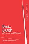 Basic Dutch: A Gr...