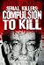 Serial Killers: Compulsion ...