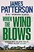 When the Wind Blows by James  Patterson