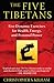 The Five Tibetans by Christopher S. Kilham
