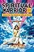 Spiritual Warrior III: Sola...