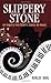 Slippery Stone: An Inquiry ...