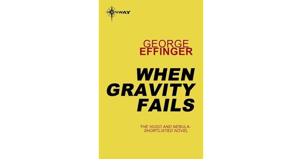 When Gravity Fails (Marîd Audran, 1) by Alec Effinger