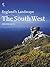 ENGLAND'S LANDSCAPE (3) - THE SOUTH WEST: ENGLISH HERITAGE VOLUME 3