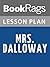 Lesson Plan Mrs. Dalloway by Virginia Woolf