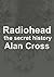 Radiohead: the secret history