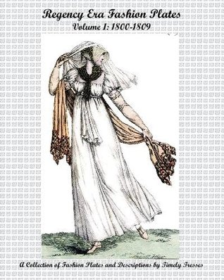 Regency Era Fashion Plates: 1800-1809 (Paperback)