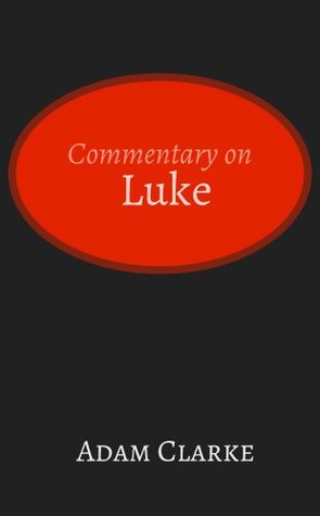 Commentary on Luke