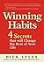Winning Habits: 4 Secrets That Will Change the Rest of Your Life