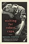 Book cover for Waiting for Robert Capa: A Novel