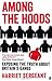 Among the Hoods: Exposing the Truth About Britain's Gangs