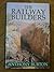 The Railway Builders
