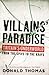 Villains' Paradise: Britain's Underworld from the Spivs to the Krays
