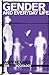 Gender and Everyday Life (The New Sociology)