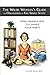 The Wilde Woman's Guide to Organizing in Five Simple Steps: Using Mindfulness to Change Your Habits