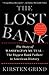 The Lost Bank: The Story of Washington Mutual-The Biggest Bank Failure in American History