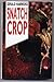 Snatch Crop (Keith Calder, #18)