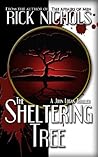The Sheltering Tree (A John Logan Thriller)