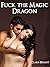 Fuck the Magic Dragon (Shifter Breeding Erotica)
