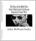 Select Feature Articles on Organized Crime from the American Mafia Collection