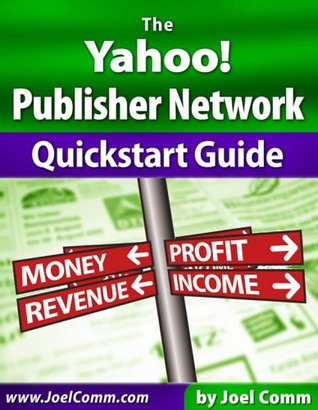 The Yahoo! Publisher Network Quickstart Guide