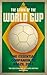 The Story of the World Cup by Glanville, Brian (2014) Paperback