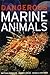 Dangerous Marine Animals