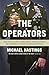 The Operators by Michael Hastings