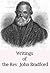 Writings of the Rev. John Bradford