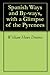 Spanish Ways and By-ways, with a Glimpse of the Pyrenees