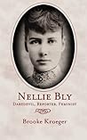 Nellie Bly: Dared...