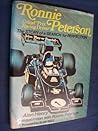 Ronnie Peterson: Grand Prix racing driver : the story of a search for perfection